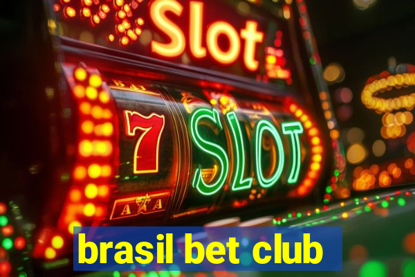 brasil bet club